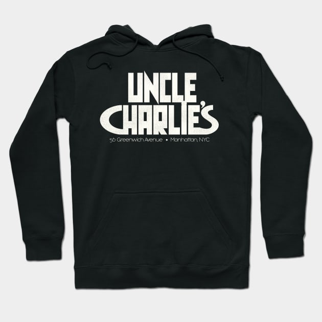 Defunct Uncle Charlie's 80s 90s Gay Nightclub NYC Hoodie by darklordpug